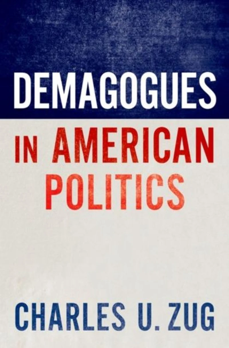 Demagogues American Politics