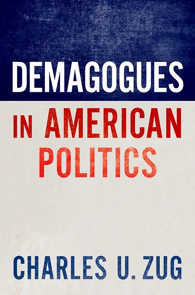 Demagogues American Politics
