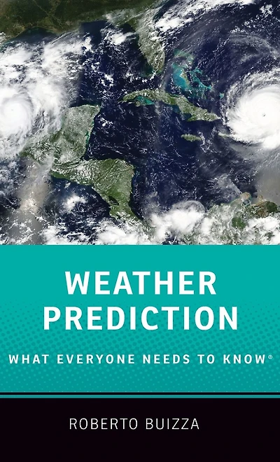 Weather Prediction: What Everyone Needs to Know®