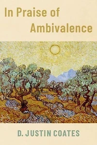 Praise of Ambivalence