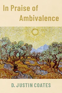 Praise of Ambivalence