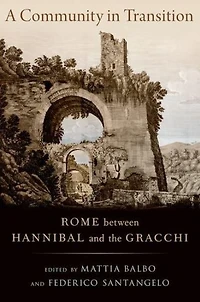 A Community Transition: Rome between Hannibal and the Gracchi