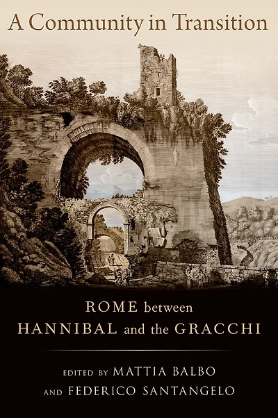 A Community Transition: Rome between Hannibal and the Gracchi