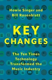 Key Changes: the Ten Times Technology Transformed Music Industry