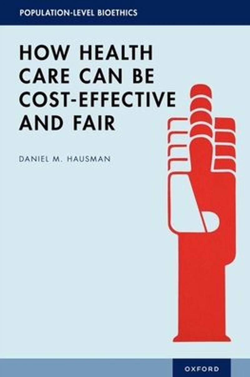 How Health Care Can Be Cost-Effective and Fair