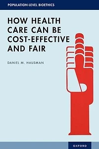 How Health Care Can Be Cost-Effective and Fair