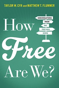 How Free Are We?: Conversations from the Will Show