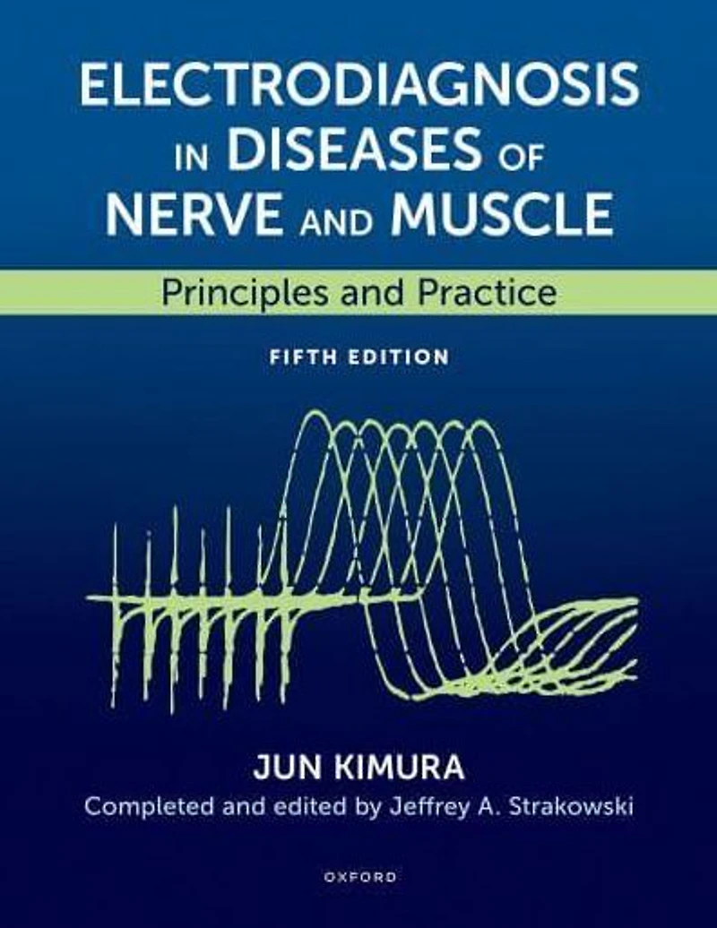 Electrodiagnosis Diseases of Nerve and Muscle: Principles Practice
