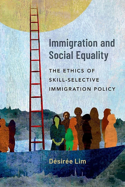 Immigration and Social Equality: The Ethics of Skill-Selective Policy