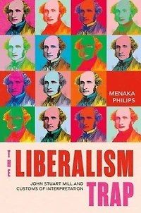 The Liberalism Trap: John Stuart Mill and Customs of Interpretation
