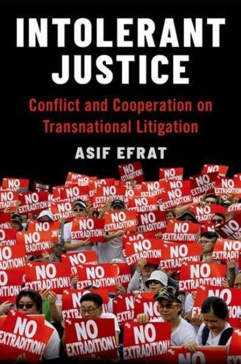 Intolerant Justice: Conflict and Cooperation on Transnational Litigation