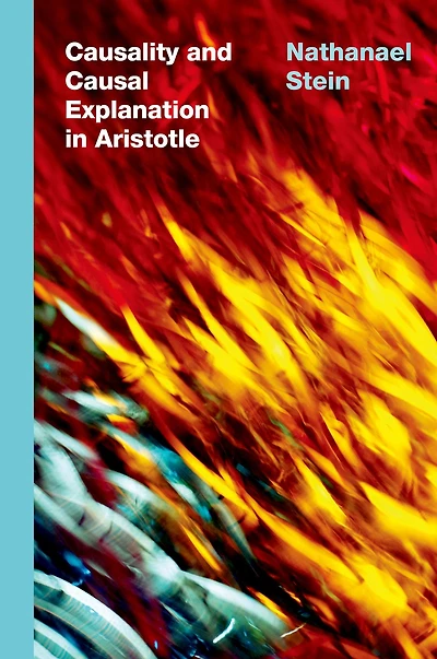 Causality and Causal Explanation Aristotle