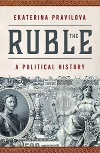 The Ruble: A Political History