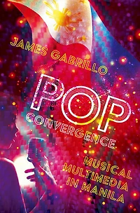 Pop Convergence: Musical Multimedia Manila