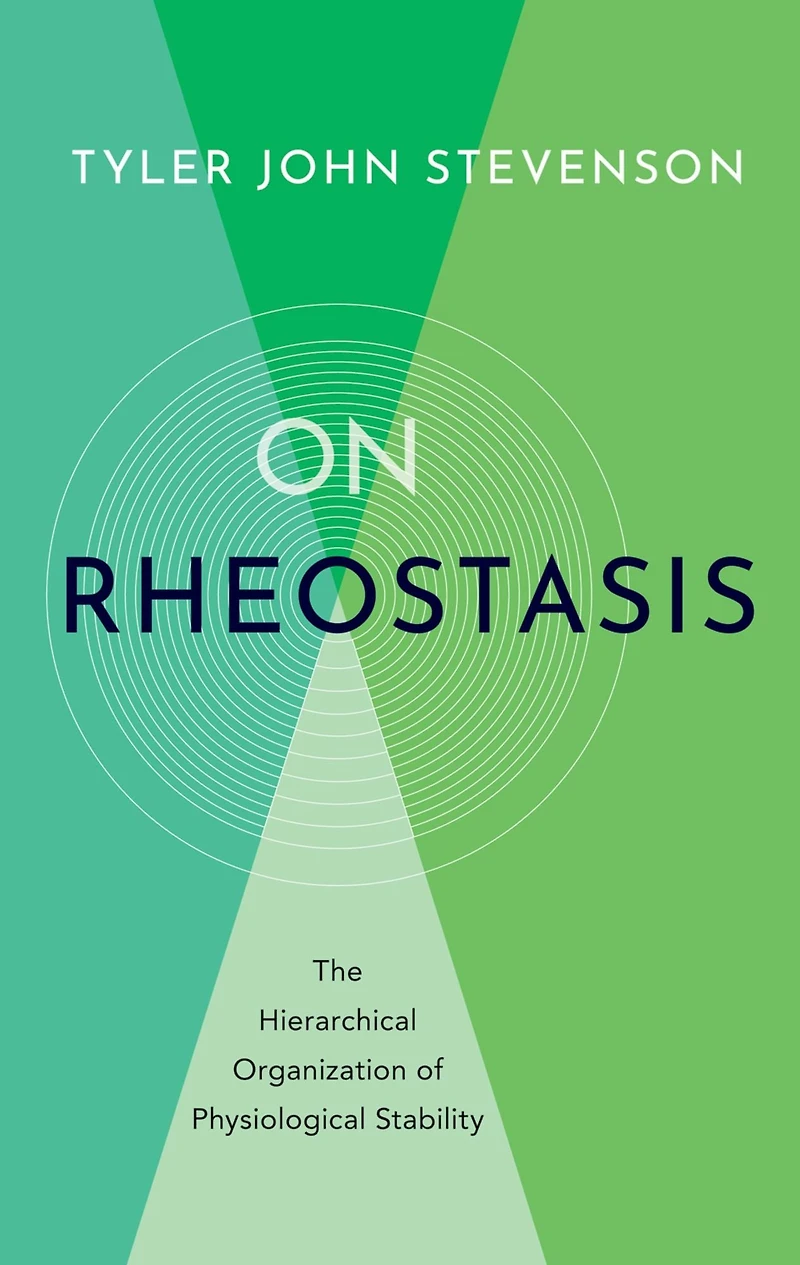 On Rheostasis: The Hierarchical Organization of Physiological Stability