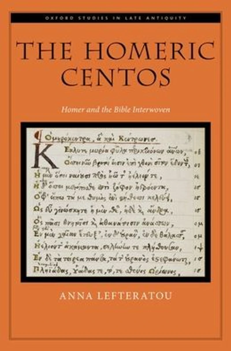 the Homeric Centos: Homer and Bible Interwoven