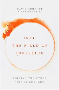 Into the Field of Suffering: Finding Other Side Burnout
