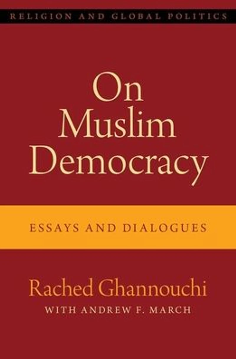 On Muslim Democracy: Essays and Dialogues
