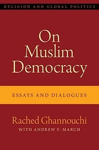 On Muslim Democracy: Essays and Dialogues