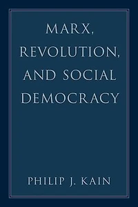 Marx, Revolution, and Social Democracy