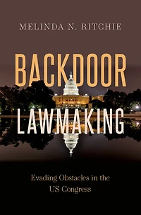 Backdoor Lawmaking: Evading Obstacles the US Congress