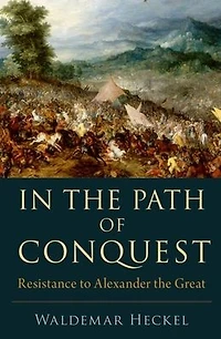 the Path of Conquest: Resistance to Alexander Great