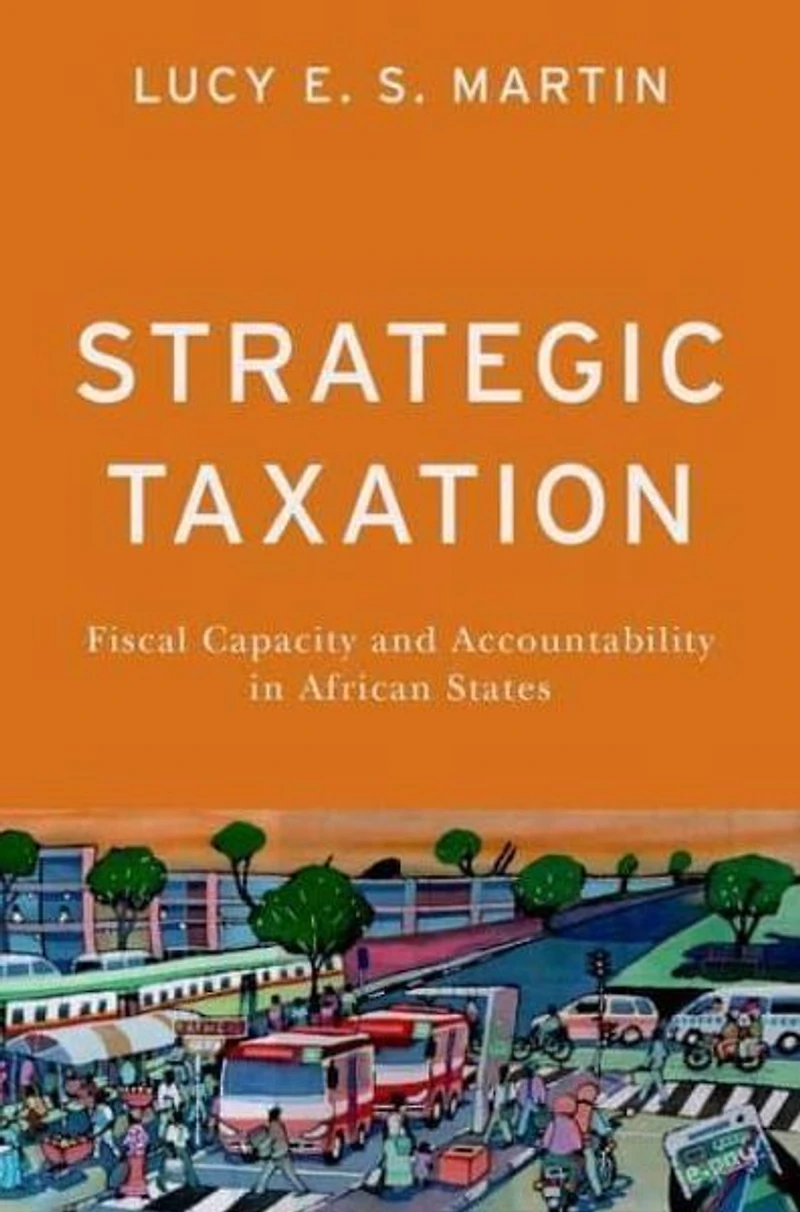 Strategic Taxation: Fiscal Capacity and Accountability African States