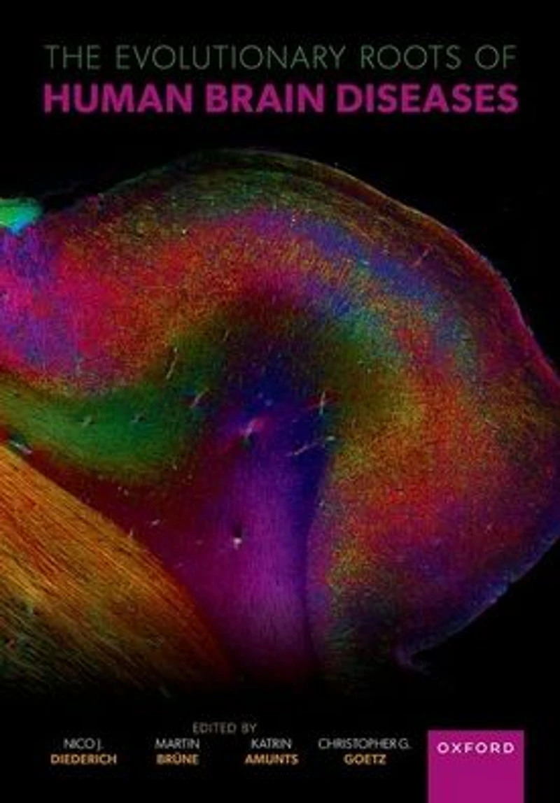 The Evolutionary Roots of Human Brain Diseases