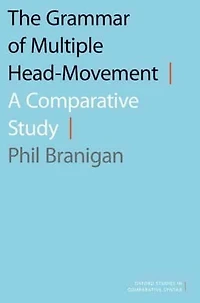 The Grammar of Multiple Head-Movement: A Comparative Study