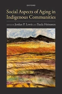 Social Aspects of Aging Indigenous Communities