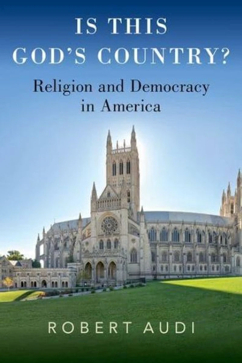 Is This God's Country?: Religion and Democracy America
