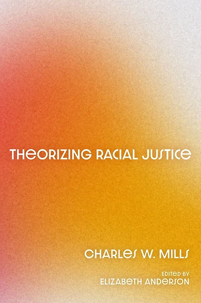 Theorizing Racial Justice