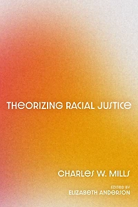 Theorizing Racial Justice