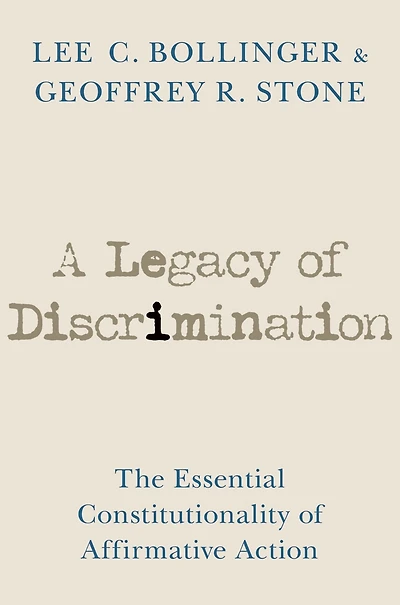 A Legacy of Discrimination: The Essential Constitutionality Affirmative Action