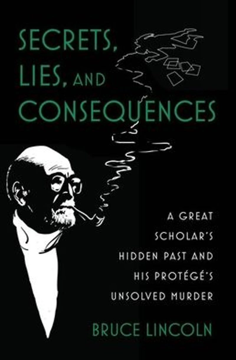 Secrets, Lies, and Consequences: A Great Scholar's Hidden Past his Protégé's Unsolved Murder