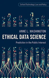 Ethical Data Science: Prediction the Public Interest