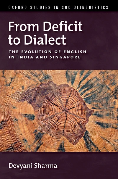 From Deficit to Dialect: The Evolution of English India and Singapore