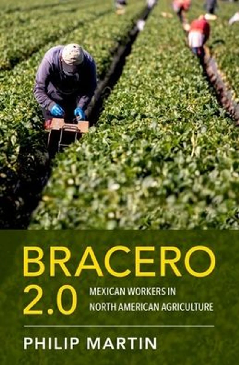 Bracero 2.0: Mexican Workers North American Agriculture