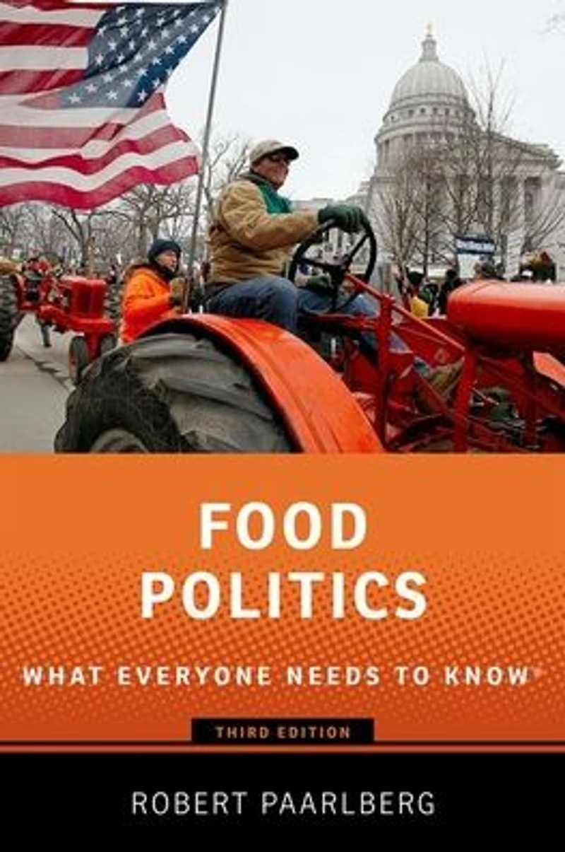 Food Politics: What Everyone Needs to Know®