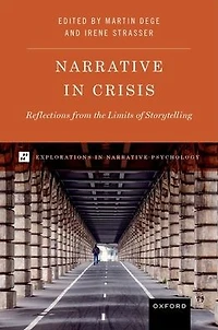 Narrative Crisis: Reflections from the Limits of Storytelling