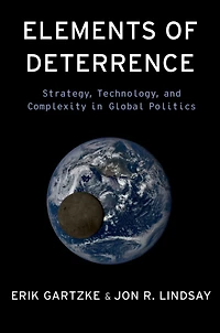 Elements of Deterrence: Strategy, Technology, and Complexity Global Politics