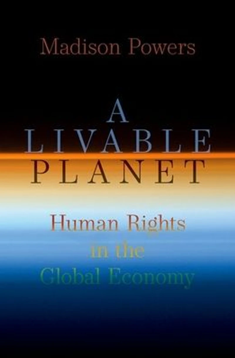 A Livable Planet: Human Rights the Global Economy