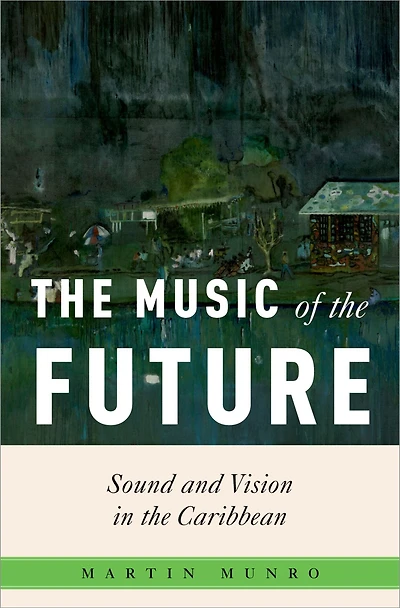 the Music of Future: Sound and Vision Caribbean