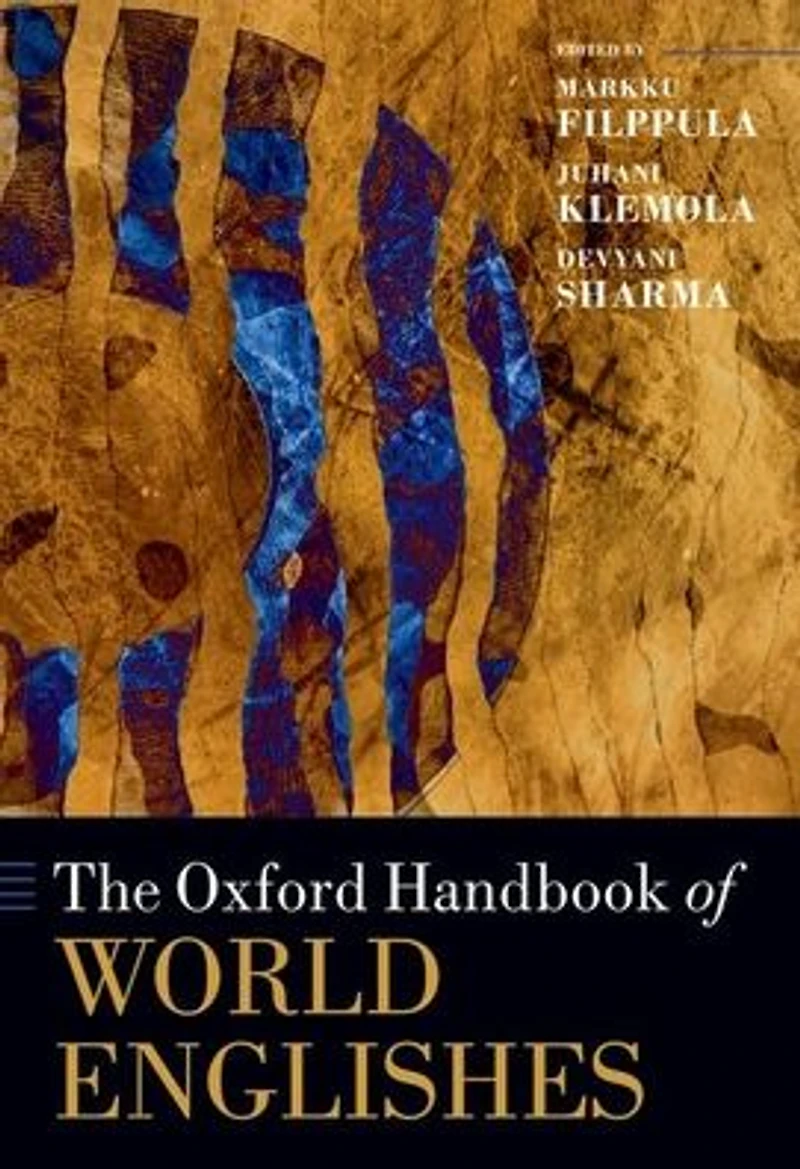 The Oxford Handbook of World Englishes