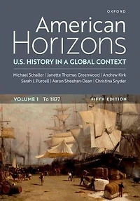 American Horizons: U.S. History in a Global Context