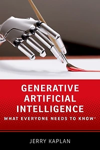 Generative Artificial Intelligence: What Everyone Needs to Know®
