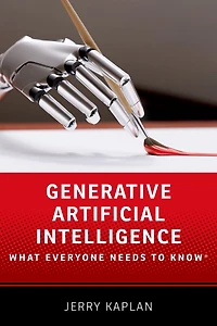 Generative Artificial Intelligence: What Everyone Needs to Know®