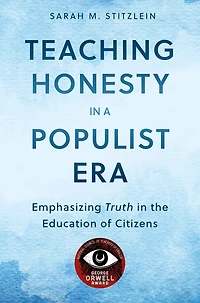 Teaching Honesty a Populist Era: Emphasizing Truth the Education of Citizens