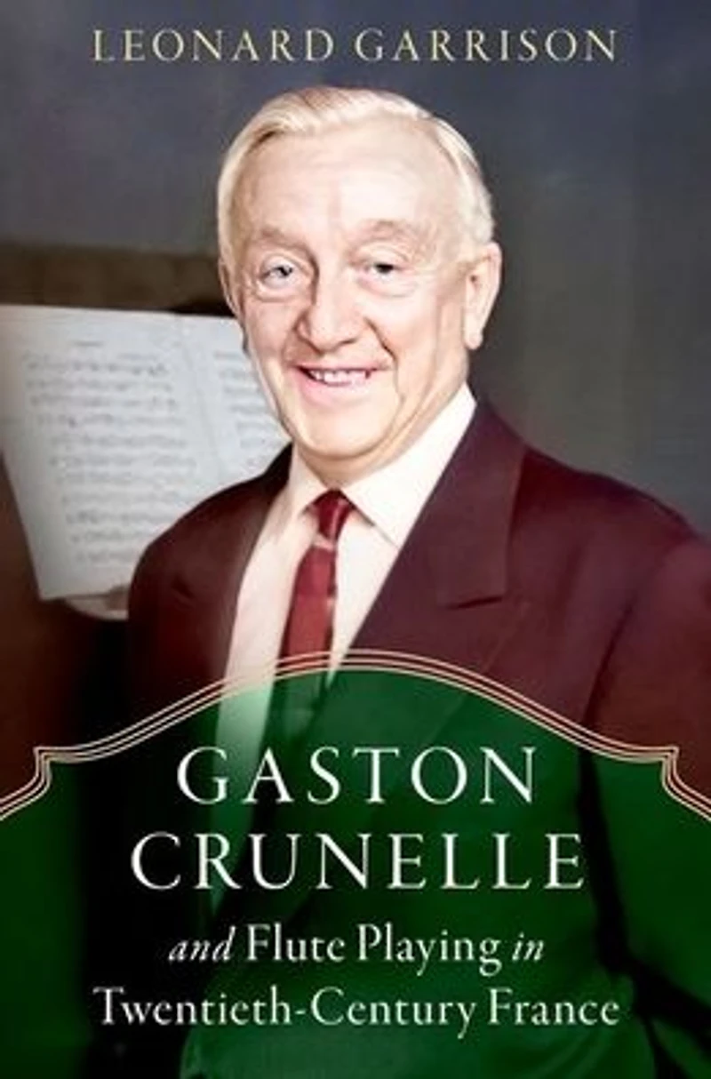 Gaston Crunelle and Flute Playing Twentieth-Century France
