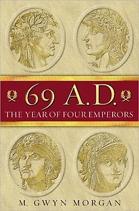 69 A.D.: The Year of Four Emperors